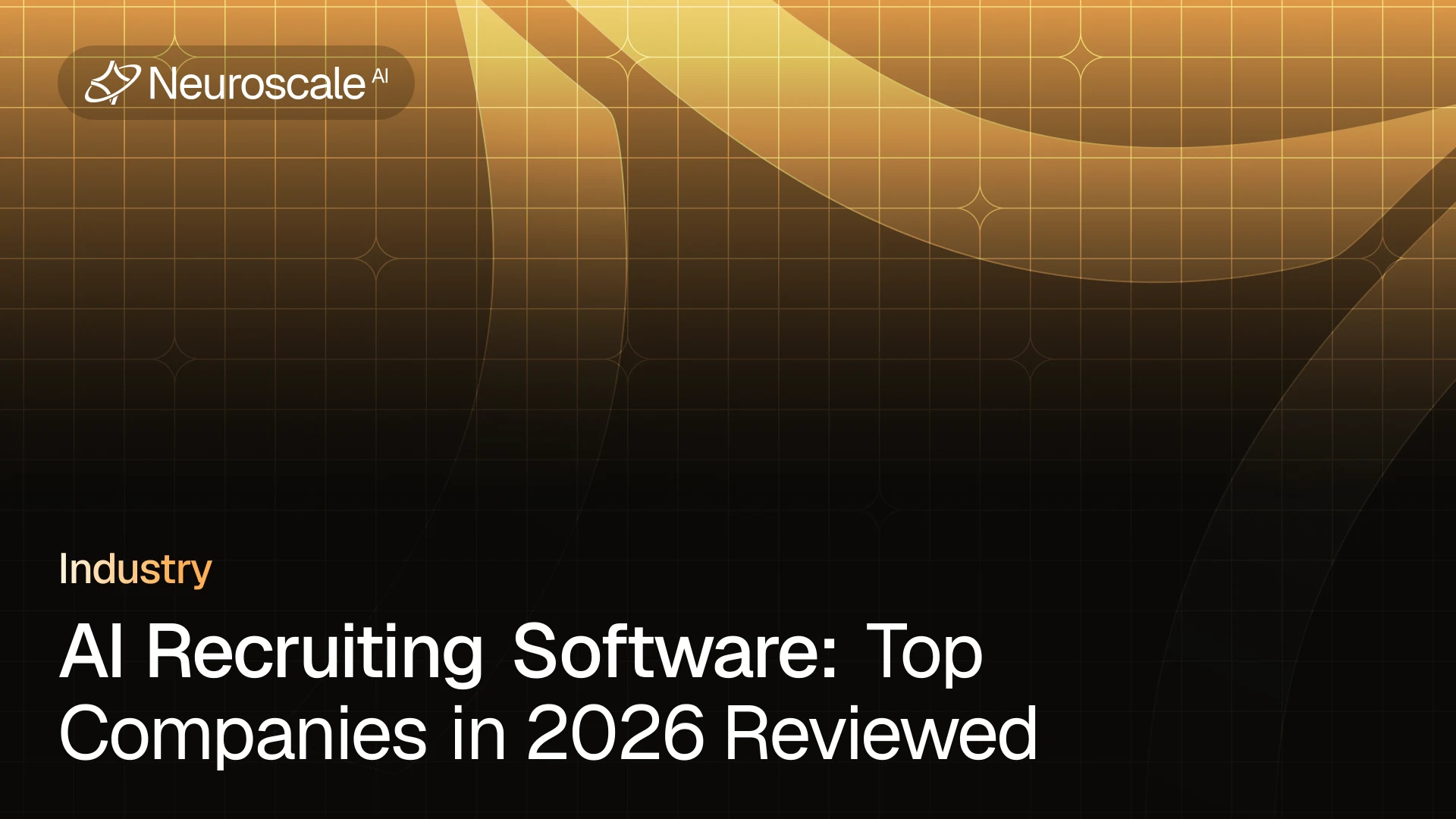 AI Recruiting Software: Top Companies in 2026 Reviewed